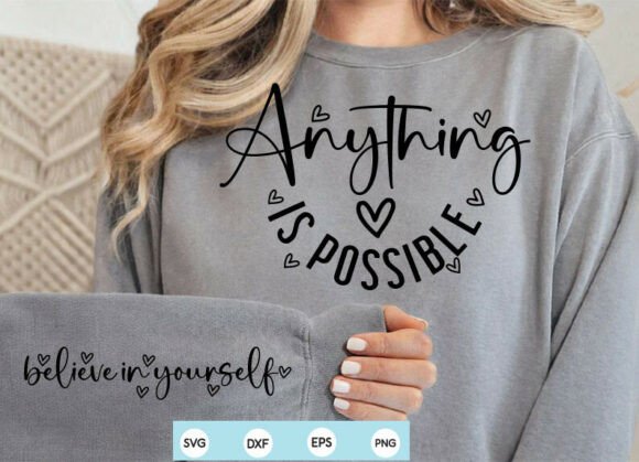 An Inspirational Quote SVG for Bold Graphics & T-Shirt Designs